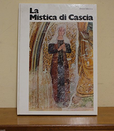 Libro - La mistica di cascia - Sala,Roberto