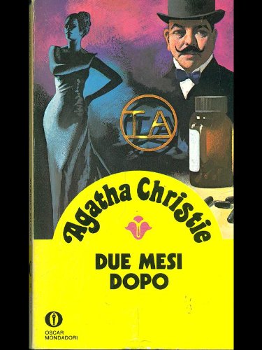 Libro - Due mesi dopo - Christie, Agatha