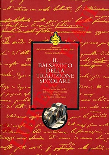 Libro - Il balsamico della t - (SACCANI Francesco - FERRARI AMOROTTI Vincenzo)