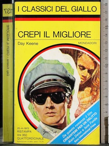 Libro - Crepi il migliore - Day Keene