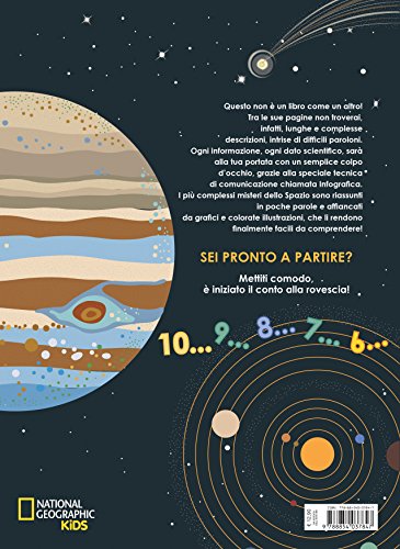 Libro - Missione spazio. I misteri dell'universo spiegati in un colpo d'occhio. Ediz. a  - De Amicis, Giulia