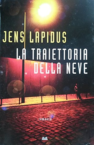 Libro - LA TRAIETTORIA DELLA NEVE - Jens, Lapidus