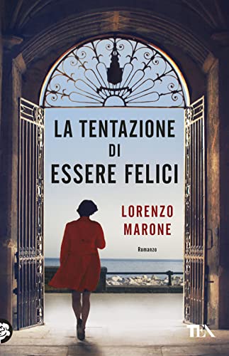 Libro - La tentazione di essere felici - Marone, Lorenzo