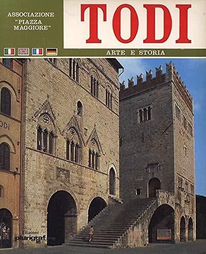 Todi. Arte e storia.