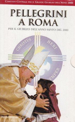Libro - Pellegrini a Roma - Pellegrini in preghiera