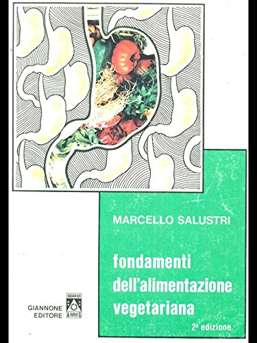 Libro - Fondamenti dell'alimentazione vegetariana - Marcello Salustri