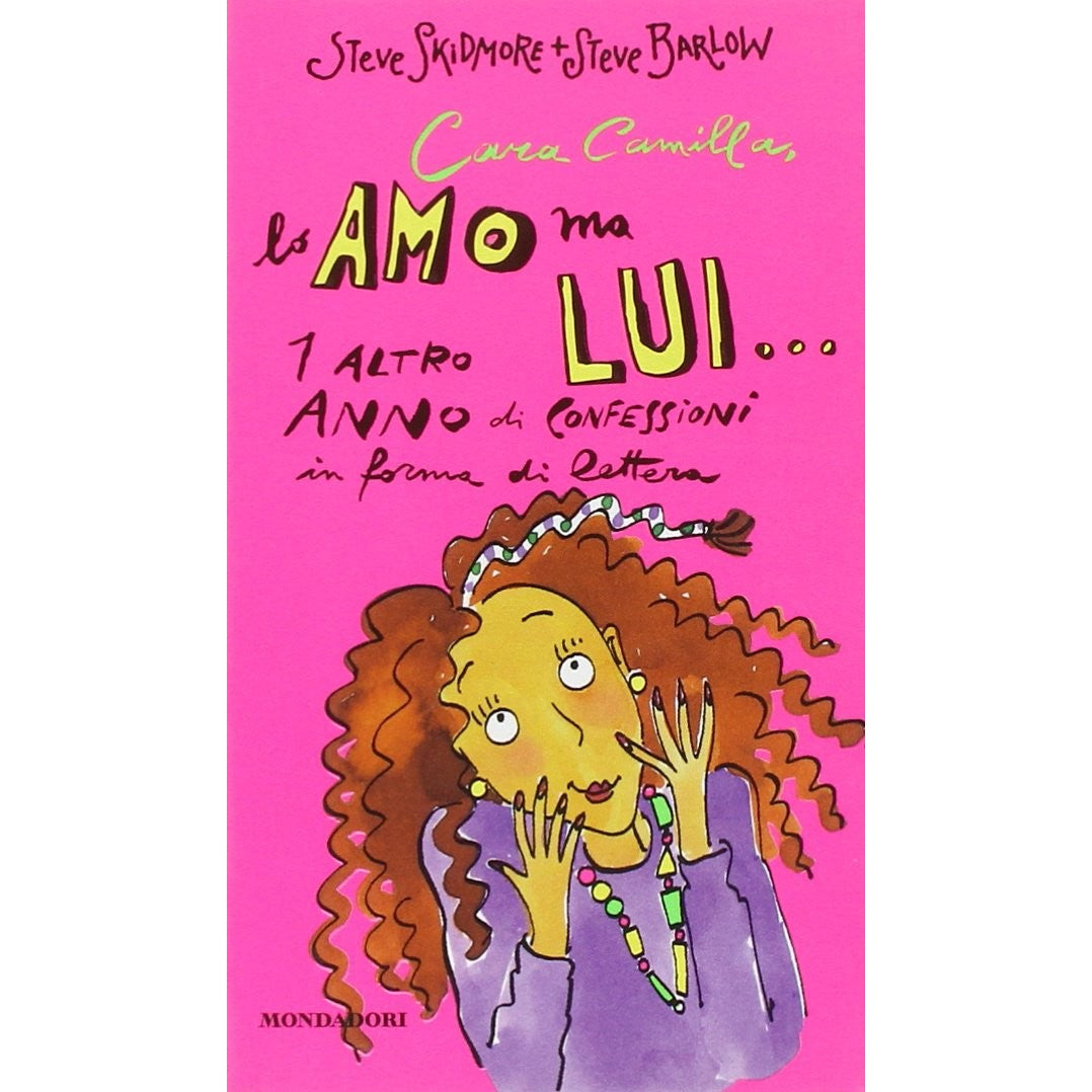Libro - Cara Camilla, lo amo, ma lui.. - Skidmore, Steve