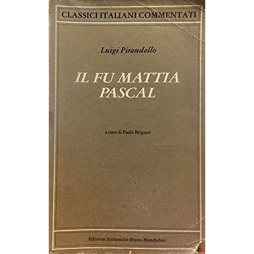 Libro - Il fu Mattia Pascal - Pirandello, Luigi