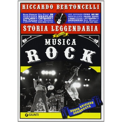 Libro - Storia leggendaria della musica rock - Bertoncelli, Riccardo