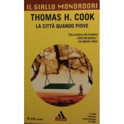 Book - The City When It Rains - Thomas H. Cook