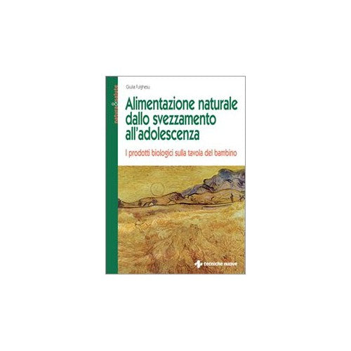 Libro - Alimentazione naturale dallo svezzamento  - Fulghesu, Giulia