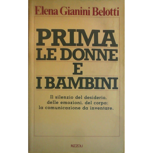 Libro - PRIMA LE DONNE E I BAMBINI - IL SIL - Gianini Bellotti Elena