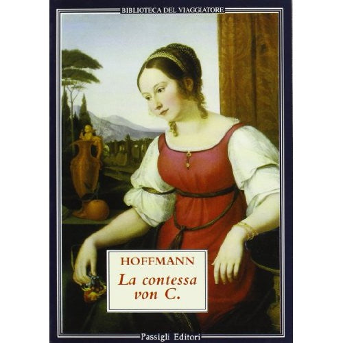 Book - The Countess von C. - Hoffmann, Ernst TA