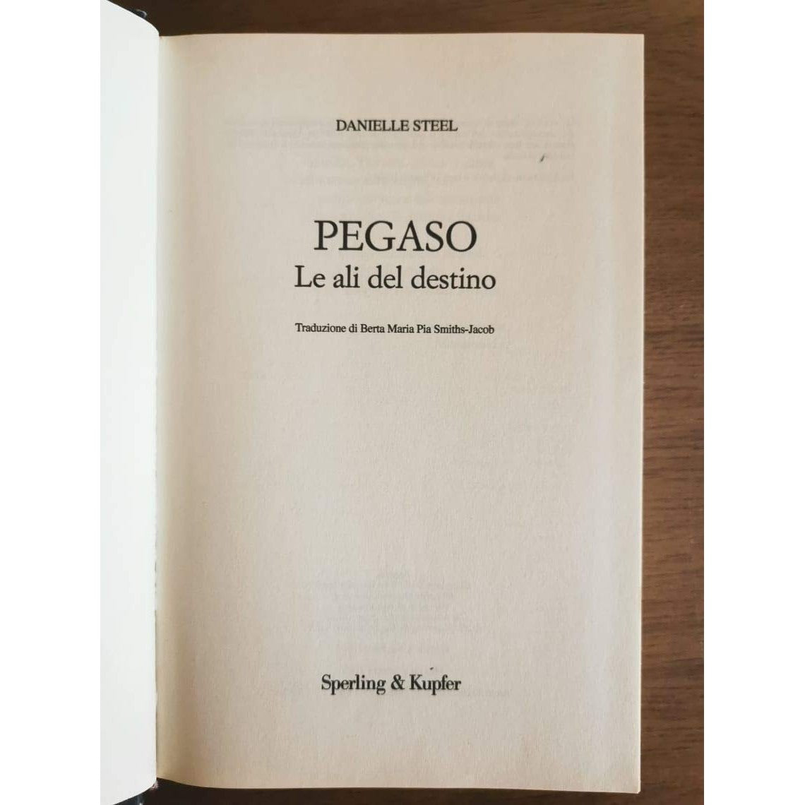 Libro - Pegaso Le ali del destino - Steel, Danielle