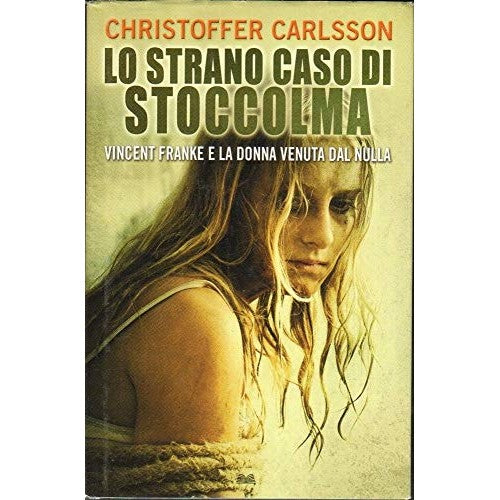 Book - The Strange Case of Stockholm - Christoffer Carlsson