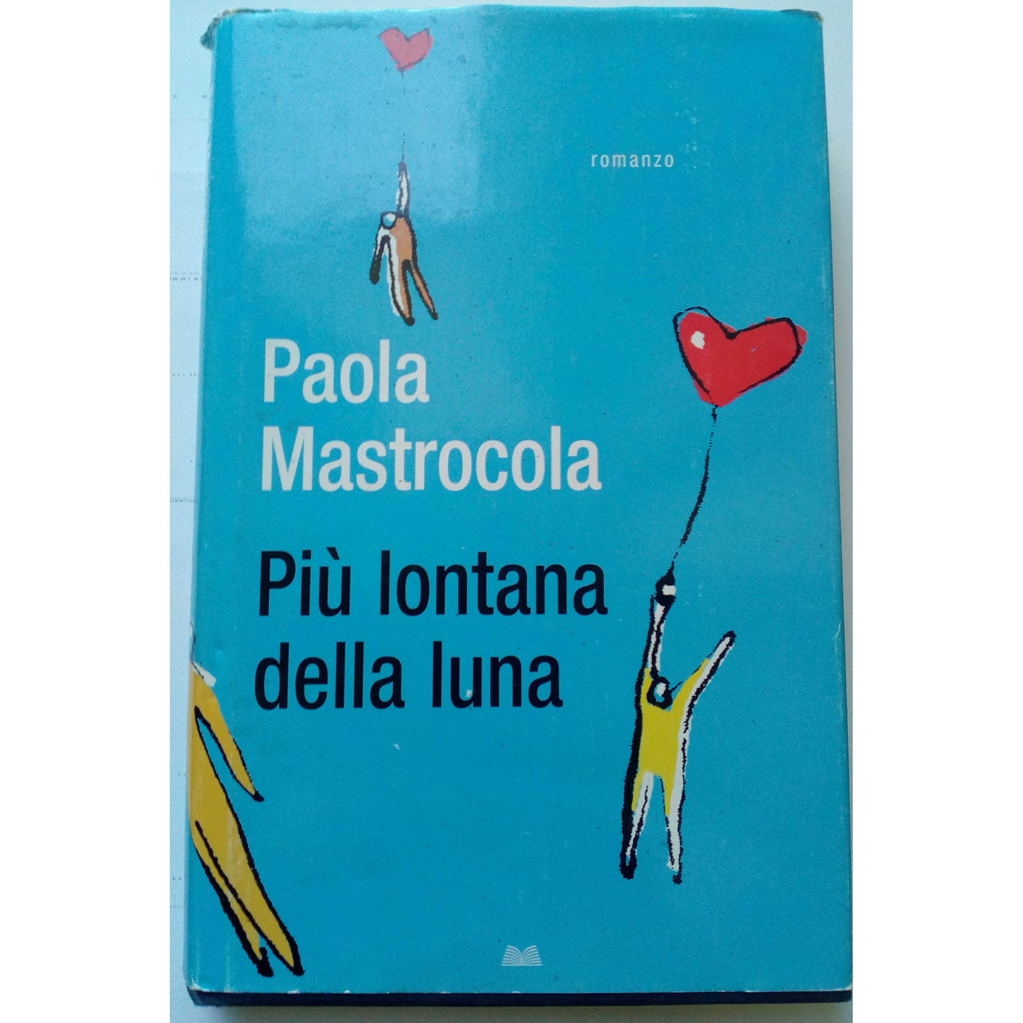 Libro - Più lontana della luna - Paola, mastrocola