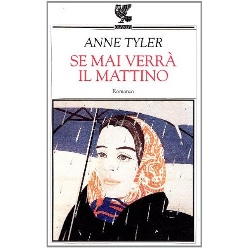Libro - Se mai verrà il mattino - Tyler, Anne