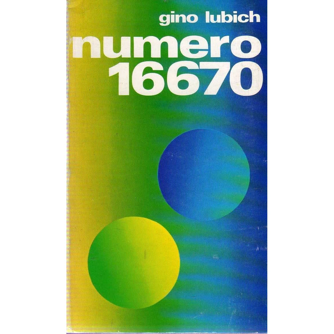 Libro - Gino Lubich NUMERO 16670 ed EMP -8