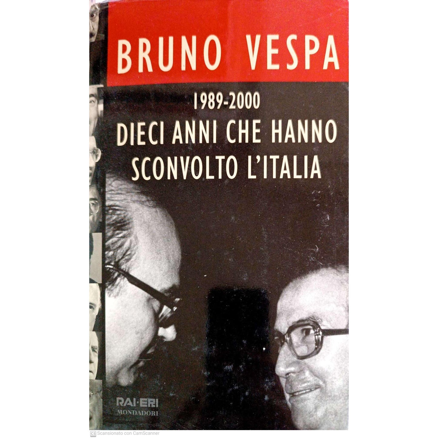 Libro - Dieci anni che hanno sconvolto l'Italia 1989-2000 - Vespa,