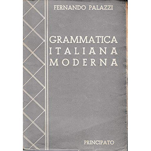 Libro - Grammatica Italiana Moderna - F Palazzi - F. Palazzi