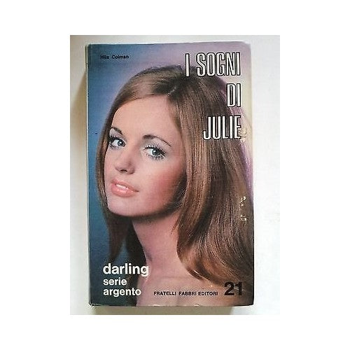 Book - H. Colman: The dreams of Julie Fabbri/Darling Silver Series n. 21 [RS] A29