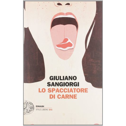 Libro - Lo spacciatore di carne - Sangiorgi, Giuliano