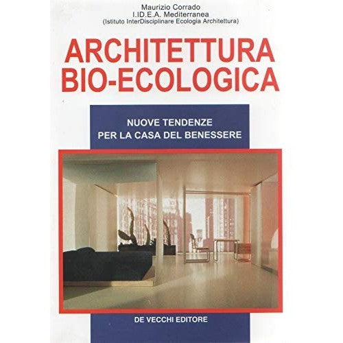 Libro - Architettura bio-ecologica Nuove tendenz - Corrado, Maurizio