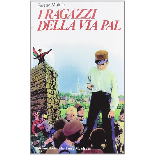 Libro - I ragazzi della via Pal - Molnár, Ferenc