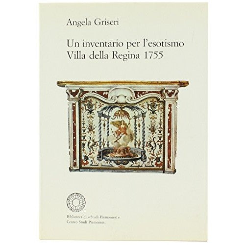 Libro - Un Inventario Per L'esotismo Villa Della Regina 1