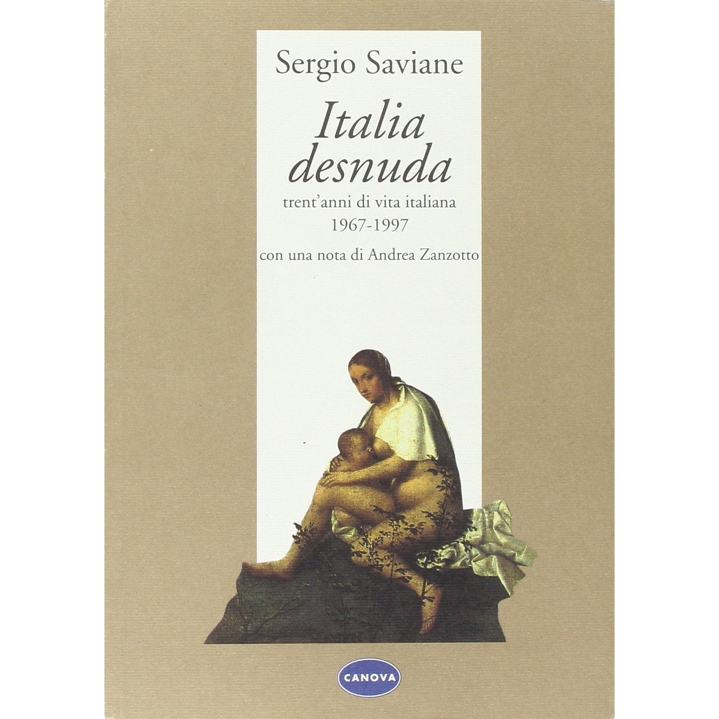 Libro - Italia desnuda Trent'anni di vita italiana - Saviane, Sergio