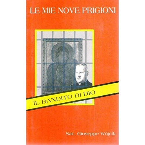 Book - God's Bandit - My Nine Prisons - Joseph Wojcik