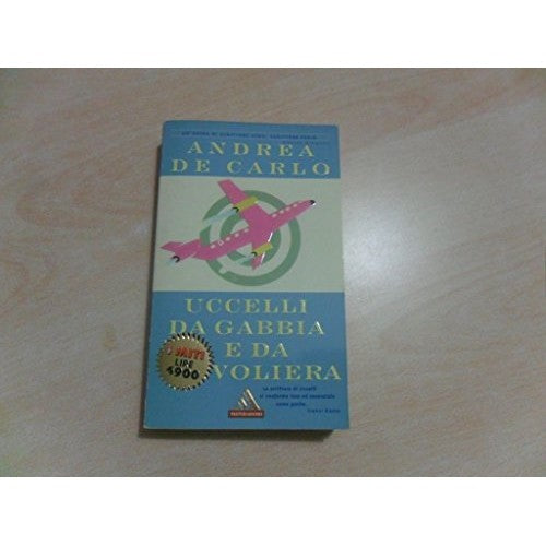 Libro - Uccelli da gabbia e da voliera 1998 - Andrea, De Carlo