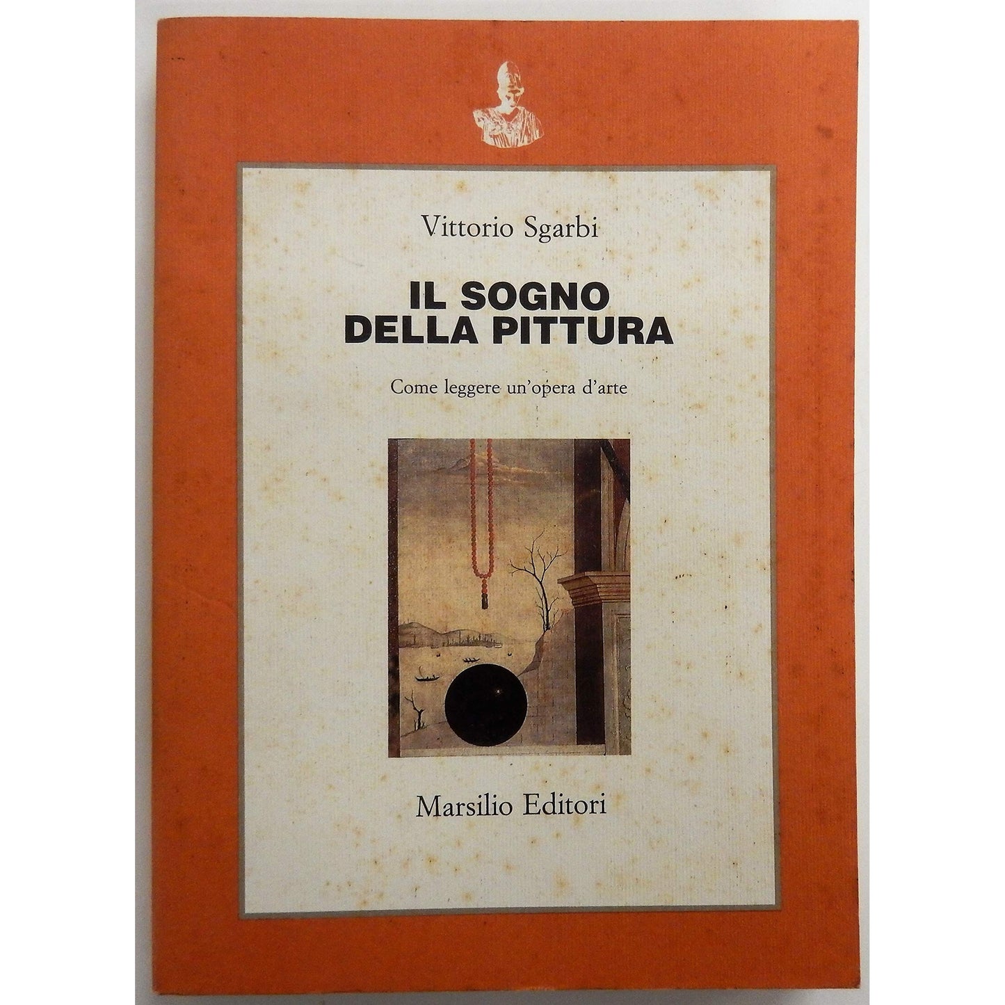 Libro - Il sogno della pittura Come leggere un'opera d'arte - Sgarbi