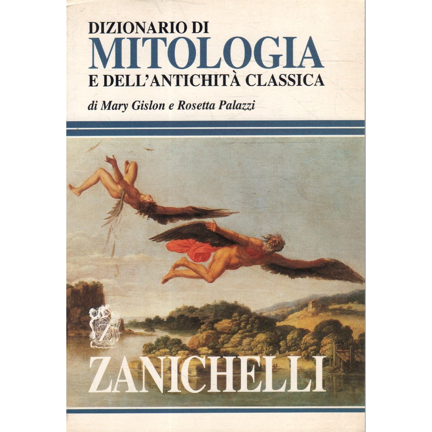 Libro - Dizionario di mitologia e dell'antichità classica - Gislon,