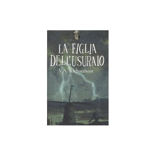Libro - Windjammer La figlia dell'usuraio (Vol 2) - Richardson, V A