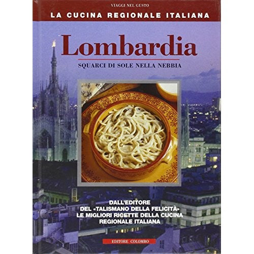 Book - Lombardy. Glimpses of sun in the fog - Medail, Enrico