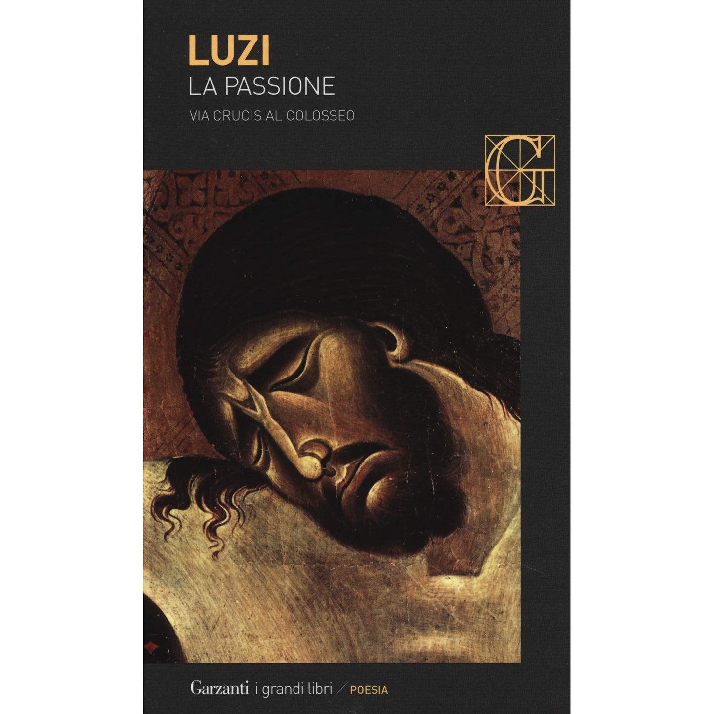 Libro - La passione Via crucis al Colosseo - Luzi, Mario