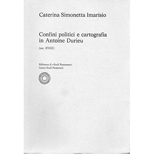 Libro - Confini Politici e cartografia in Antoine Durieu