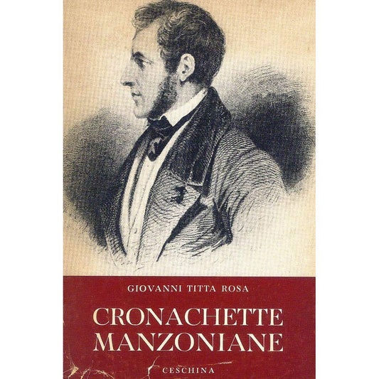 Libro - Cronachette manzonia - TITTA ROSA, Giovanni (ROSA Giovanni Battista. Santa Maria del Ponte, L'Aquila 1891 - Milano 1972)