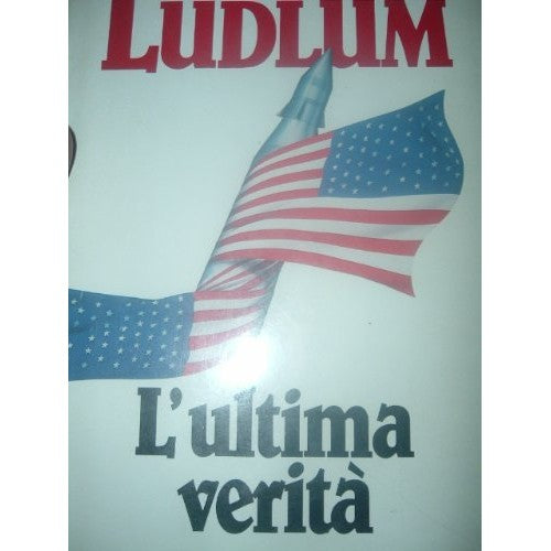 Libro - L'ultima verità - Ludlum, Robert