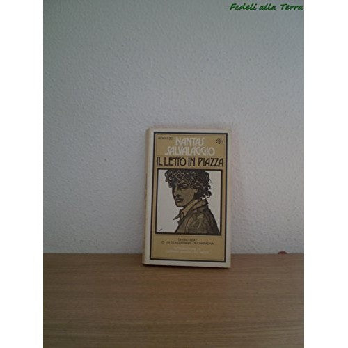 Libro - Il letto in piazza - Salvalaggio, Nantas