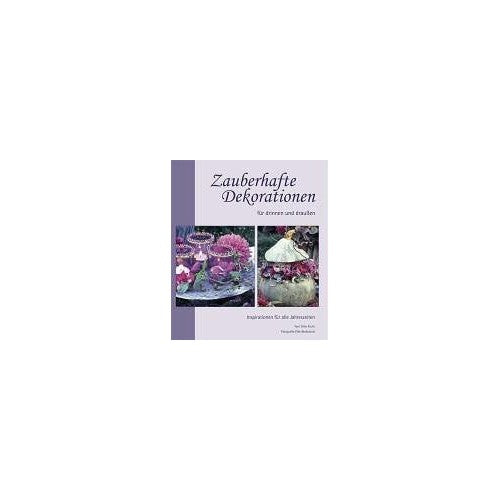 Libro - Zauberhafte Dekorationen für drinnen und drau - Silke, Kluth