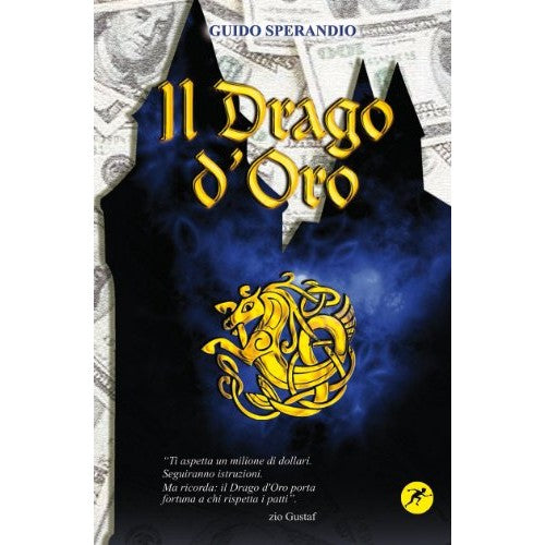 Libro - Il drago d'oro - Sperandio, Guido