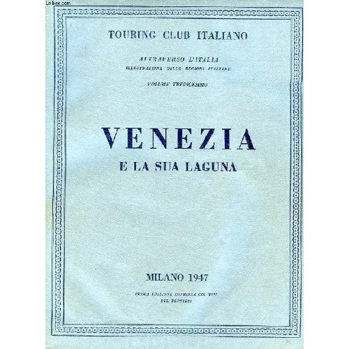 Libro - VENEZIA E LA SUA LAGUNA - Collectif