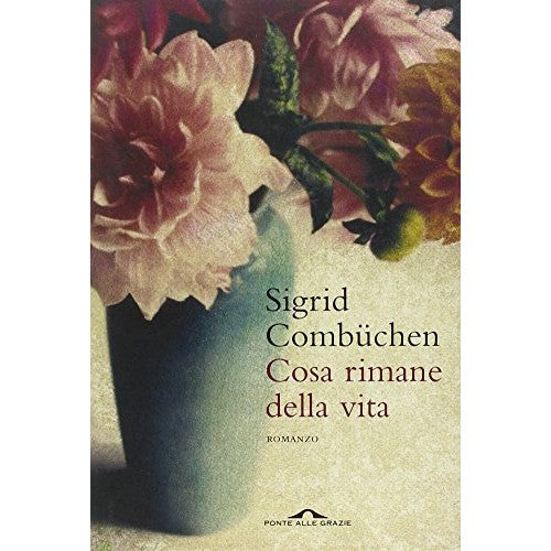 Libro - Cosa Rimane Della Vita - Sigrid, Combuchen