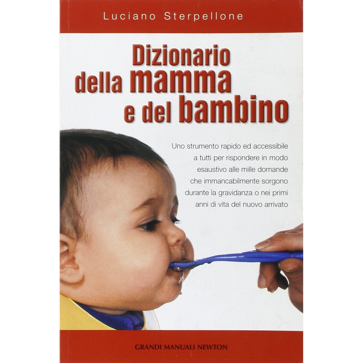 Libro - Dizionario della mamma e del bambino - Sterpellone, Luciano