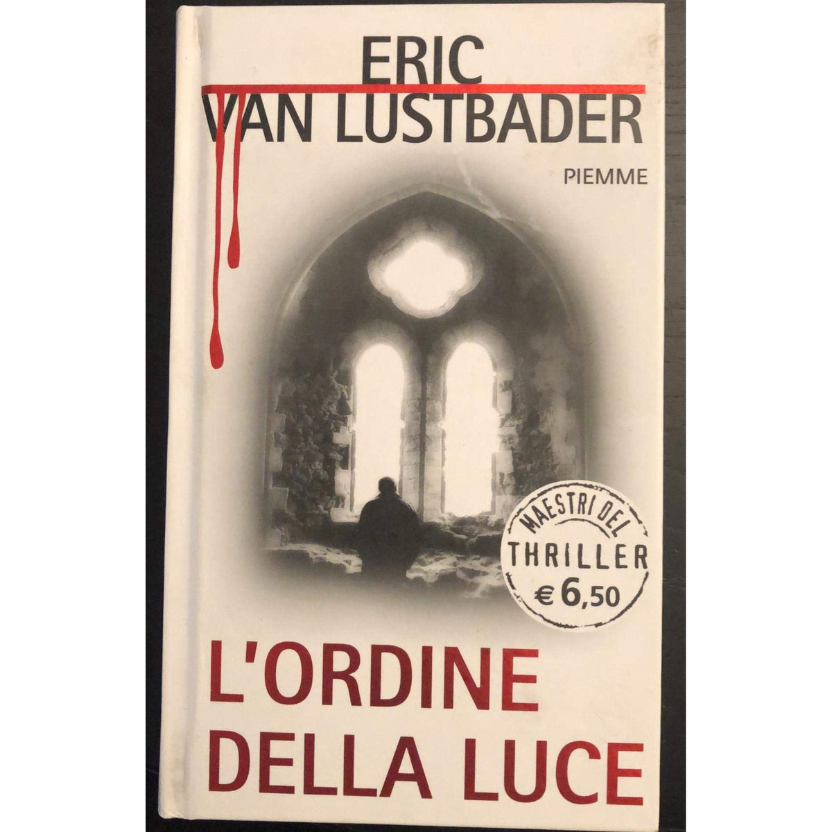 Libro - L'ORDINE DELLA LUCE - Eric Van Lustbader