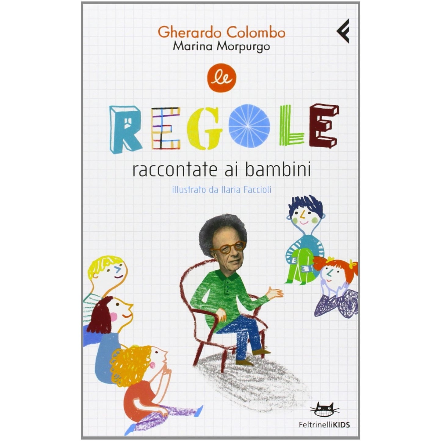 Libro - Le regole raccontate ai bambini Ediz illustrata - Colombo,