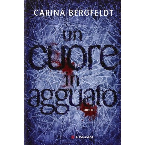 Libro - Un cuore in agguato - Bergfeldt, Carina