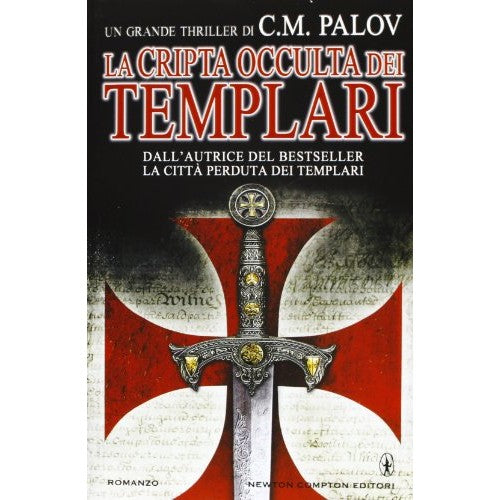 Libro - La cripta occulta dei Templari - Palov, C M